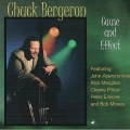 Chuck Bergeron - Cause and Effect Chuck Bergeron - Cause and Effect